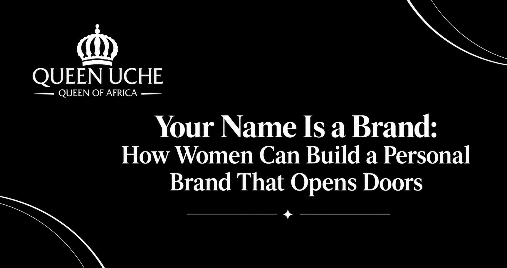 Queen Uche_ Your Name Is a Brand